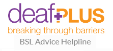 BSL Advice Helpline  - BSL Advice Helpline 